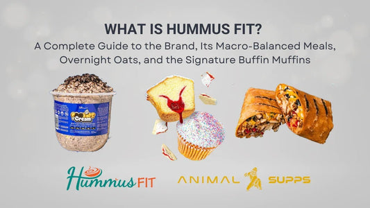 What Is Hummus Fit? A Complete Guide to the Brand, Its Macro-Balanced Meals, Overnight Oats, and the Signature Buffin Muffins - Animal Supps | Sports Nutrition & Supplement Store | Vineland, NJ